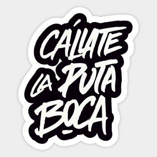 Cállate v1 Sticker